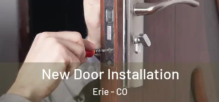 New Door Installation Erie - CO